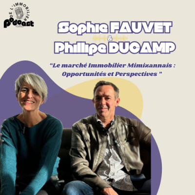Épisode spécial avec Sophie et Philippe de l'agence immobilière de Mimizan cover