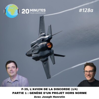 #128a : F-35, l'avion de la discorde (1/4) - Partie 1 : genèse d'un projet hors norme cover