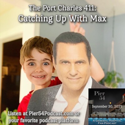 Episode 270: The Port Charles 411: Catching Up With Max cover
