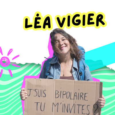 118. Léa Vigier, l'histoire d'une aventurière bipolaire cover