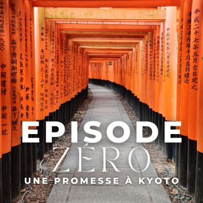 Episode 0 - Une promesse à Kyoto cover