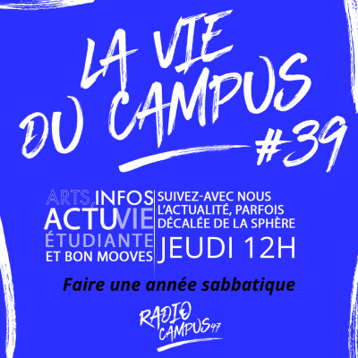 La Vie du Campus #39 - Faire une année sabbatique cover