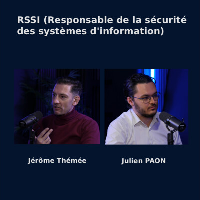🎙️ Métier cyber – RSSI (Responsable de la sécurité des systèmes d'information) cover