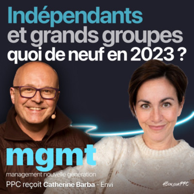 Indépendants et grands groupes, quoi de neuf en 2023 ? cover