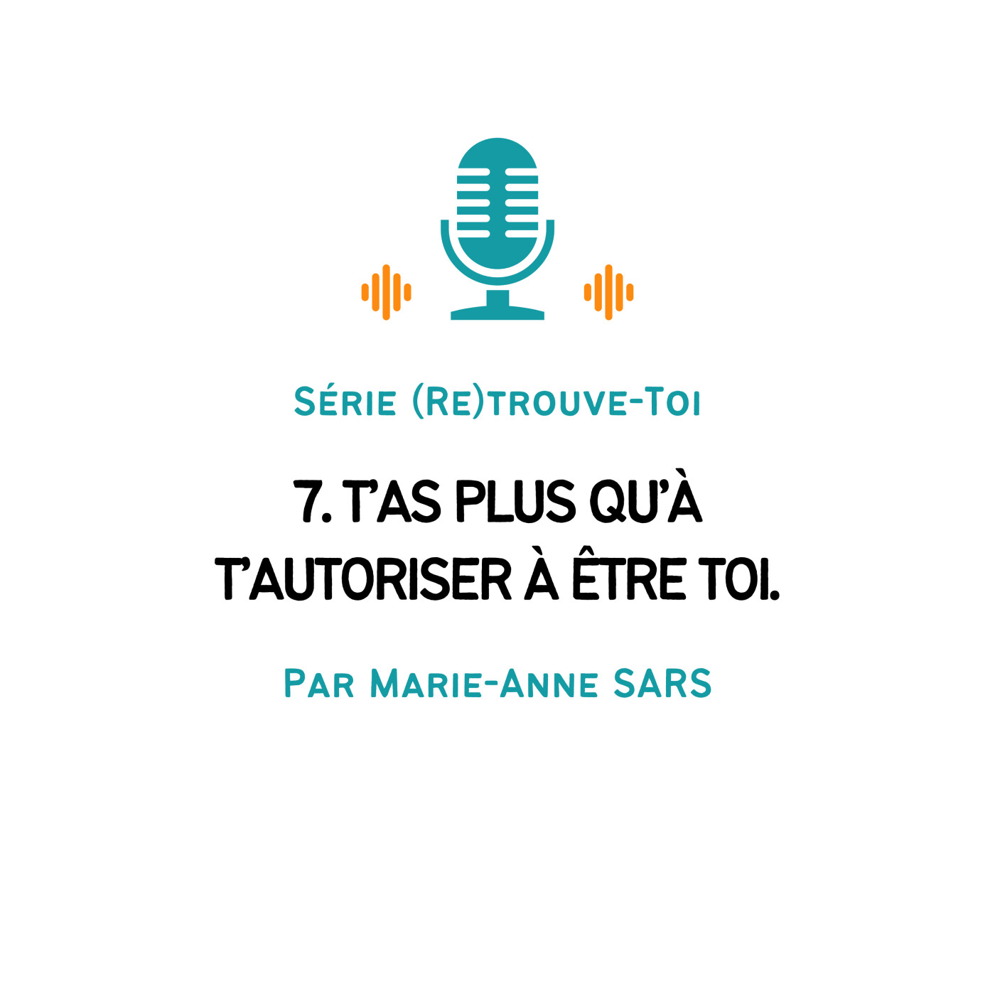 Evolution Personnelle - Par Marie-Anne SARS