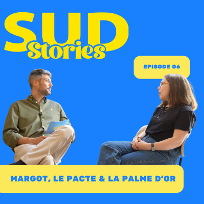 Ep. 6: Margot, Le Pacte et la Palme d'Or - Ce que le tapis rouge ne vous montre pas! cover