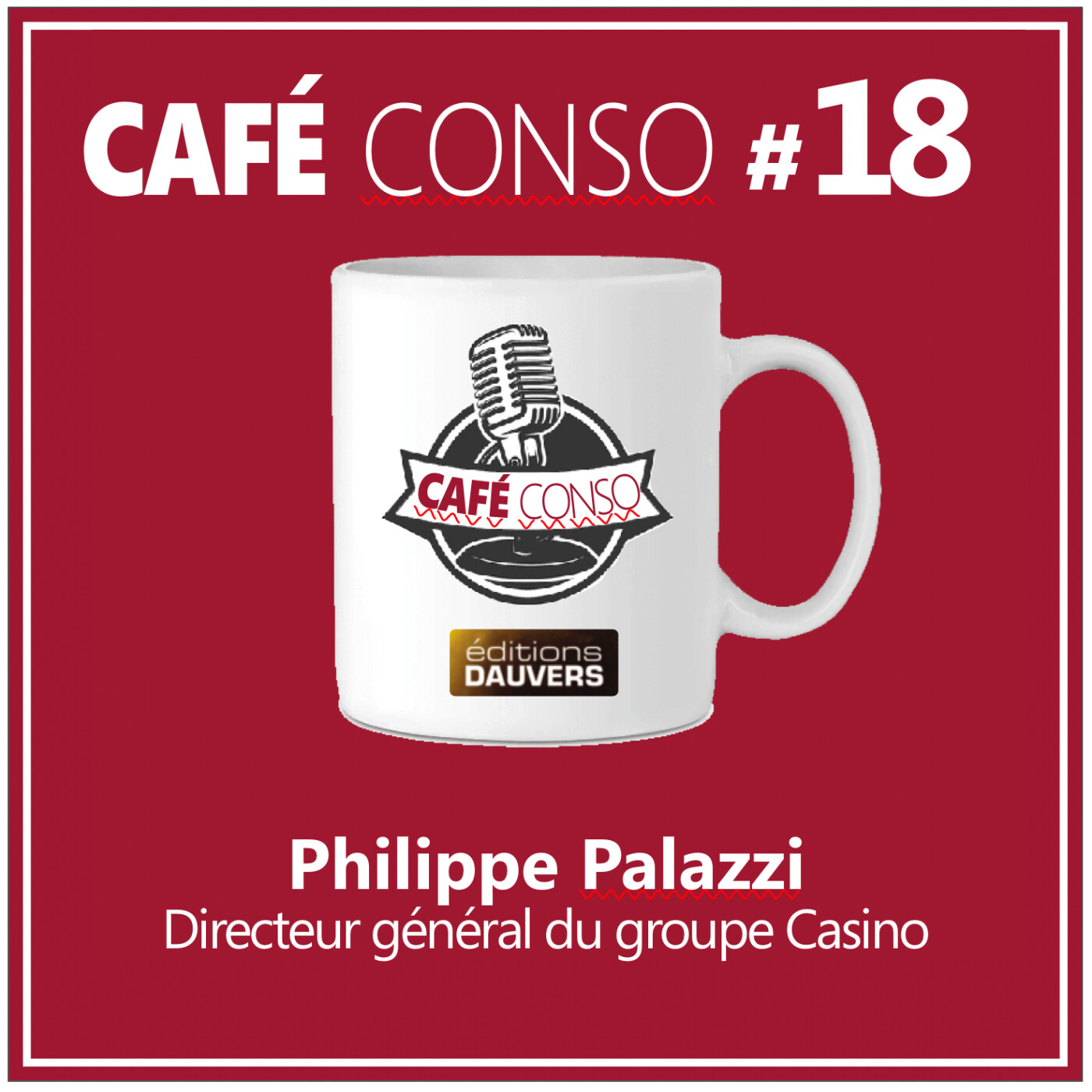 #18 : Philippe Palazzi, directeur général de Casino