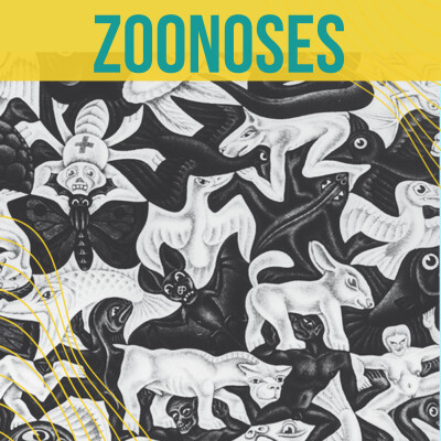 Zoonoses - #4 L'émergence des zoonoses cover