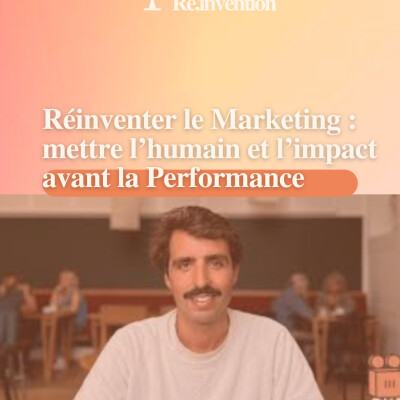 Réinventer le Marketing : De l’Impact avant la Performance – avec Pierre Guibaud cover