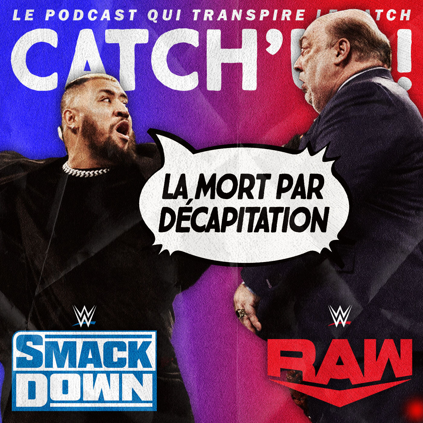 Catch'up! WWE Smackdown + Raw du 28 juin / 1er juillet 2024 — His name was Paul Heyman