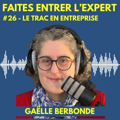 #26 Gaëlle BERBONDE : Le trac en entreprise cover
