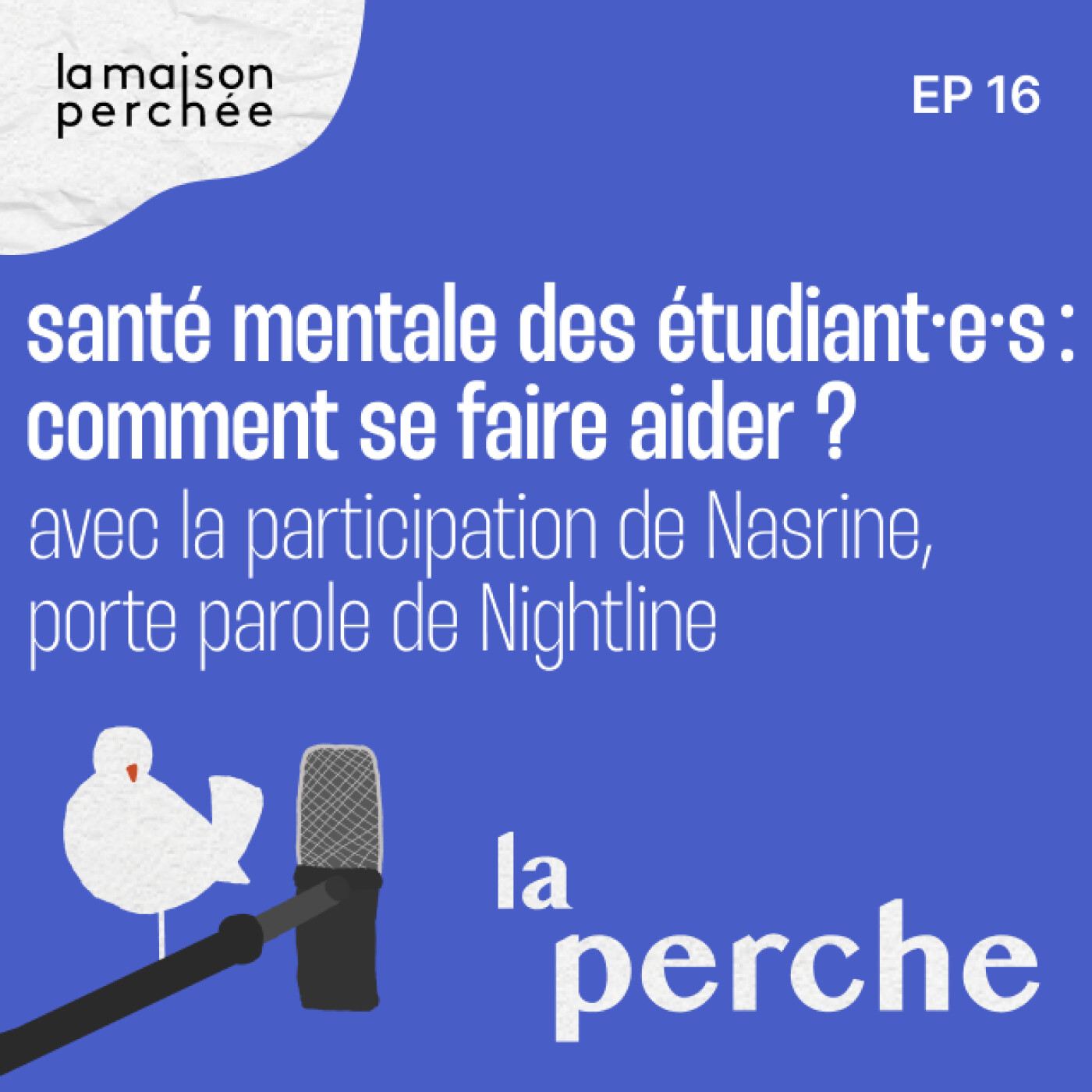 Santé mentale des étudiant·e·s : comment se faire aider ? Avec Nasrine, porte parole de Nightline