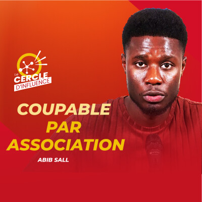#123 : Coupable par association : le regard discriminant | Abib SALL | cover