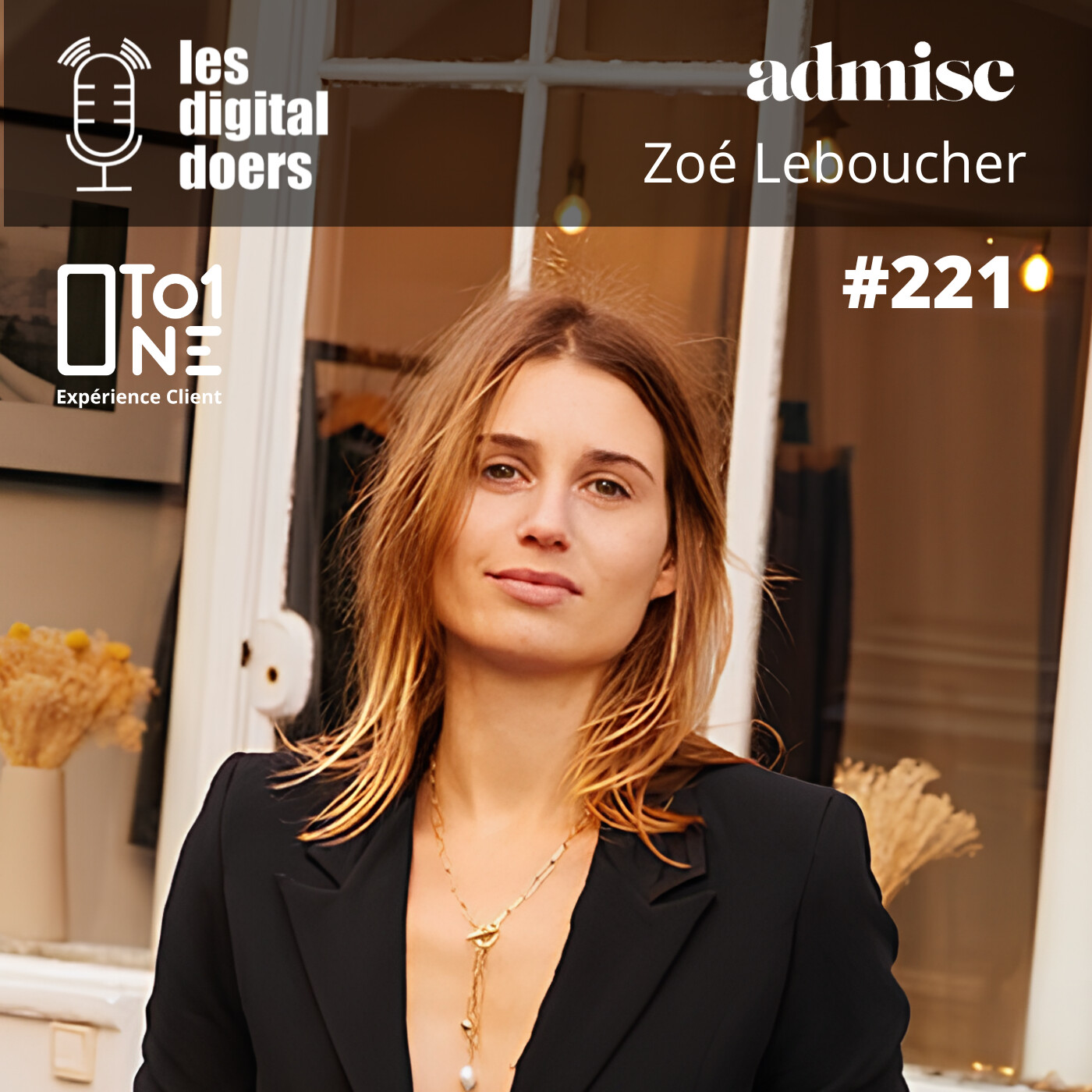 cover of episode #221 ADMISE PARIS - Zoé Leboucher - Fondatrice