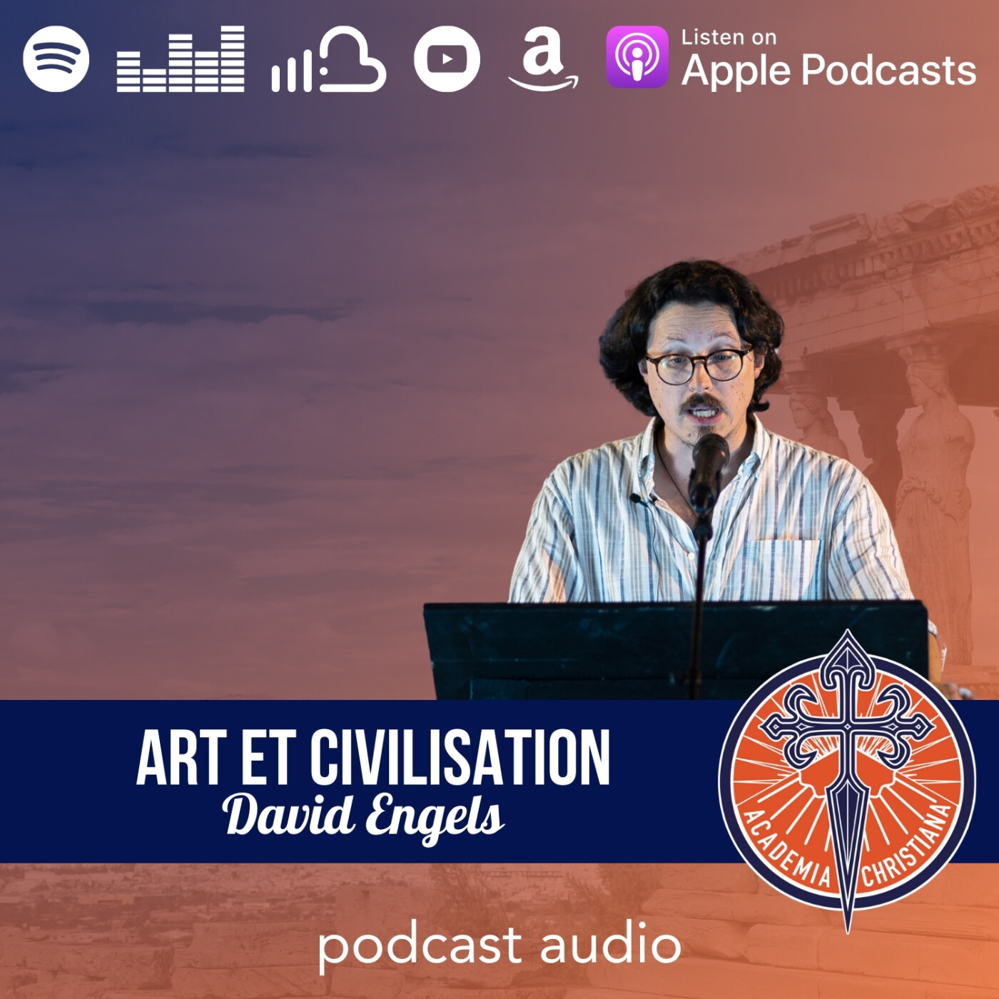 David Engels - Ce que l'art nous dit de l'état d'une civilisation episode artwork