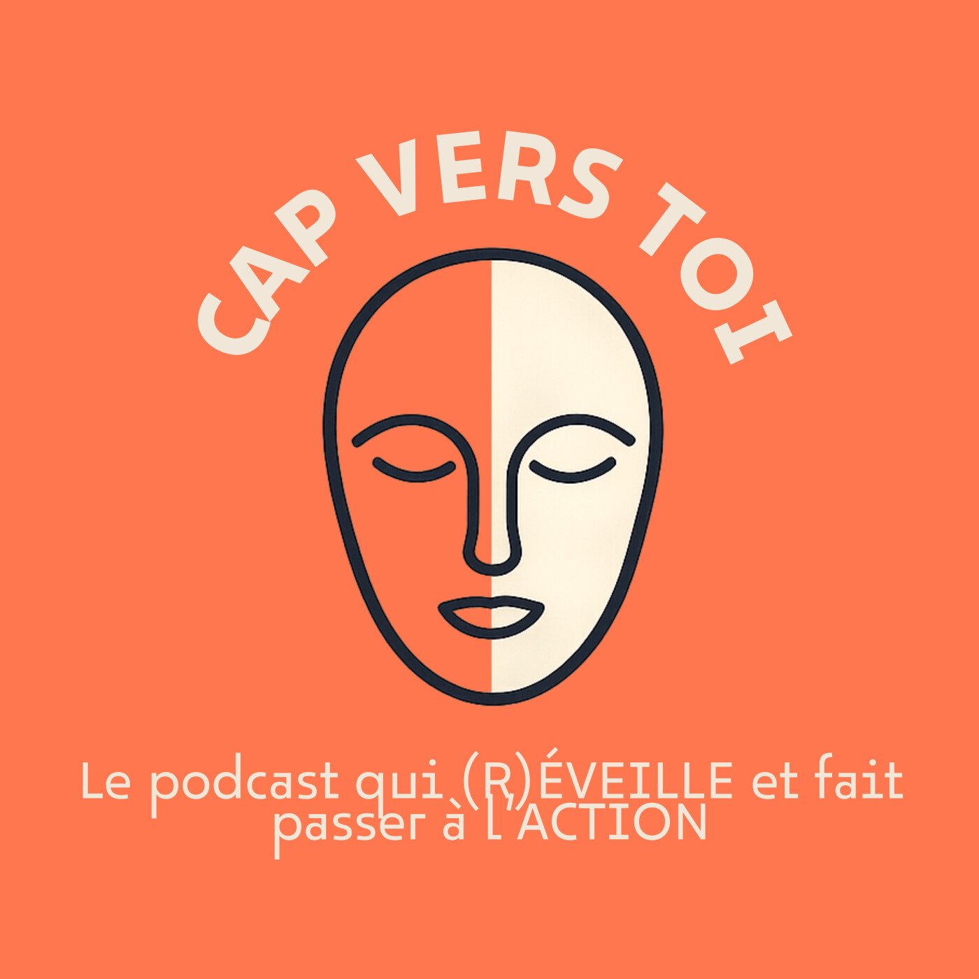 Cap vers toi - Le podcast qui (R)ÉVEILLE et fait passer à l'ACTION