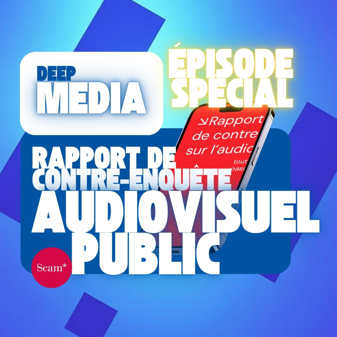 ✅ Episode bonus : Etude du rapport de contre-enquête sur l’audiovisuel public 🎙️ Deep Capsule spéciale - Deep Media 🎧 episode artwork