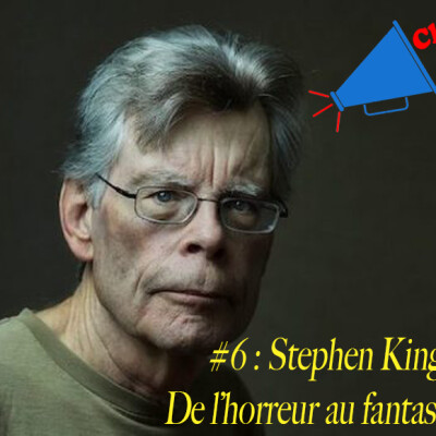 Close-Call #6 - Stephen King - De l'horreur au Fantastique cover