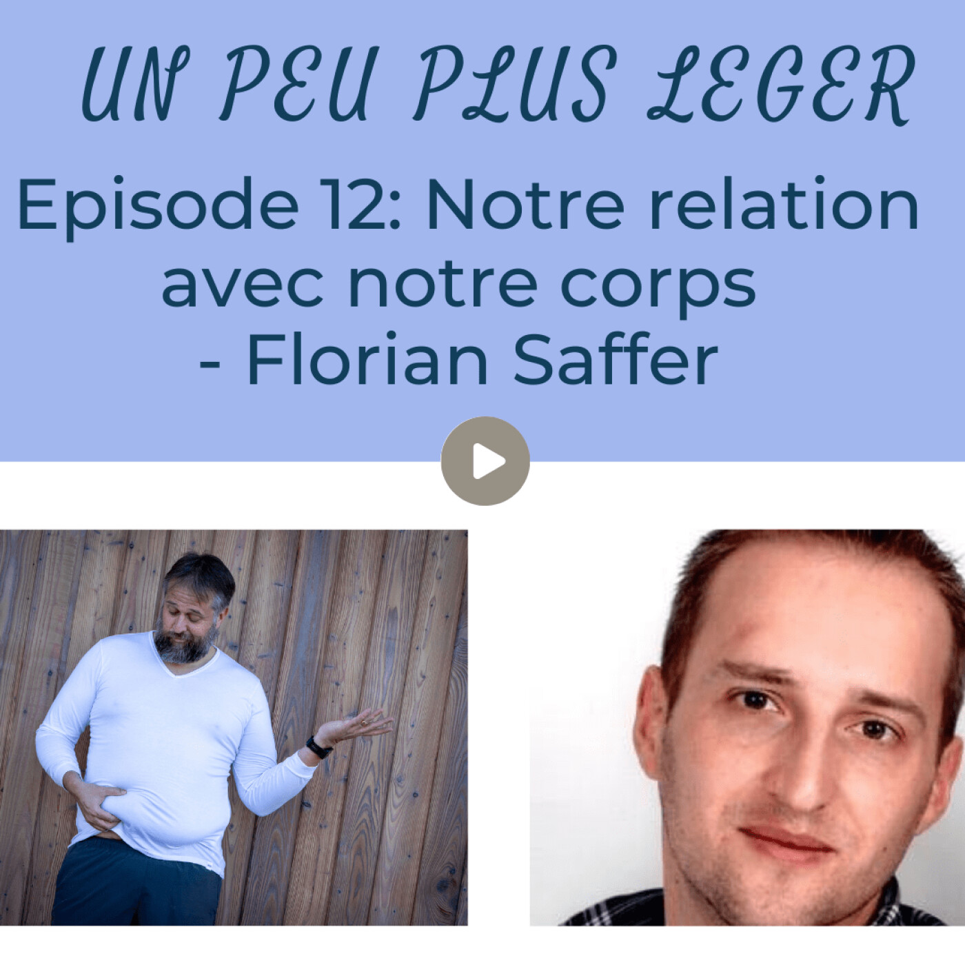 Un Peu Plus Léger Podcast