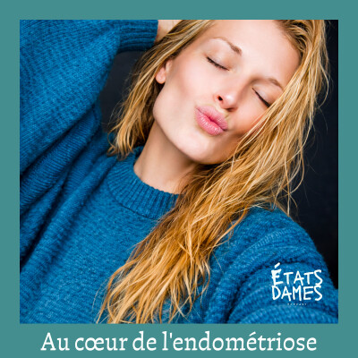 Au cœur de l’endométriose : mettre des mots sur des années de douleurs cover
