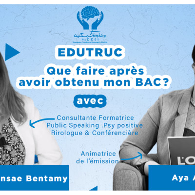 EduTruc reçoit Sophia El Khansae Bentamy : que faire après avoir obtenu mon BAC ? cover