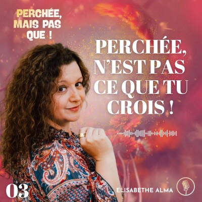 3. Je suis perchée, et alors ? cover
