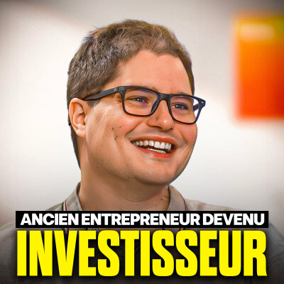Alexis Robert - L’entrepreneur devenu VC ! cover