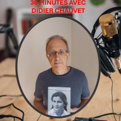 30 MINUTES AVEC DIDIER CHAUVET - HISTORIEN DU NAZISME - 15 09 25 cover