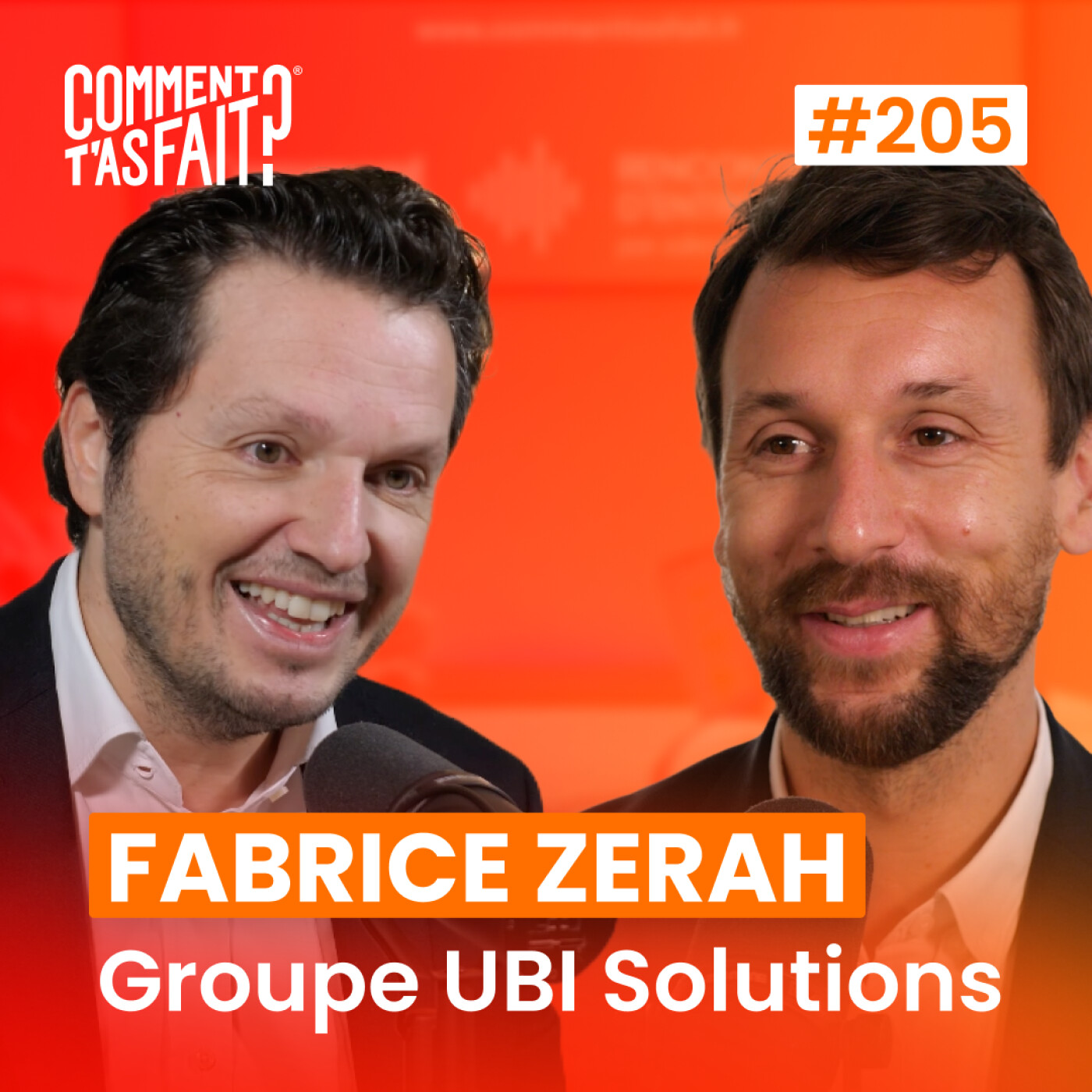 Extrait #205 - Comment Fabrice Zerah (Groupe UBI Solutions) a fait pour financer sa R&D grâce à ses clients ?