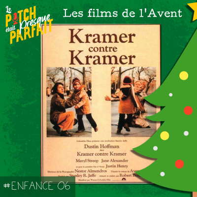ENFANCE 06 - KRAMER CONTRE KRAMER - LES FILMS DE L'AVENT [REDIFF] cover