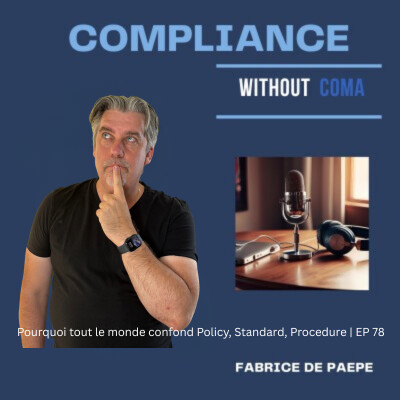 Pourquoi tout le monde confond Politique, Standard, et Procedure (Gouvernance) | EP 78 cover