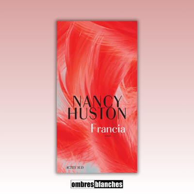 Nancy Huston → Francia cover