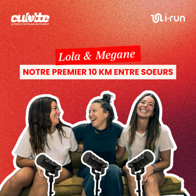 #EP108 NOTRE PREMIER 10KM ENTRE SOEURS "LOLA & MEGANE" cover