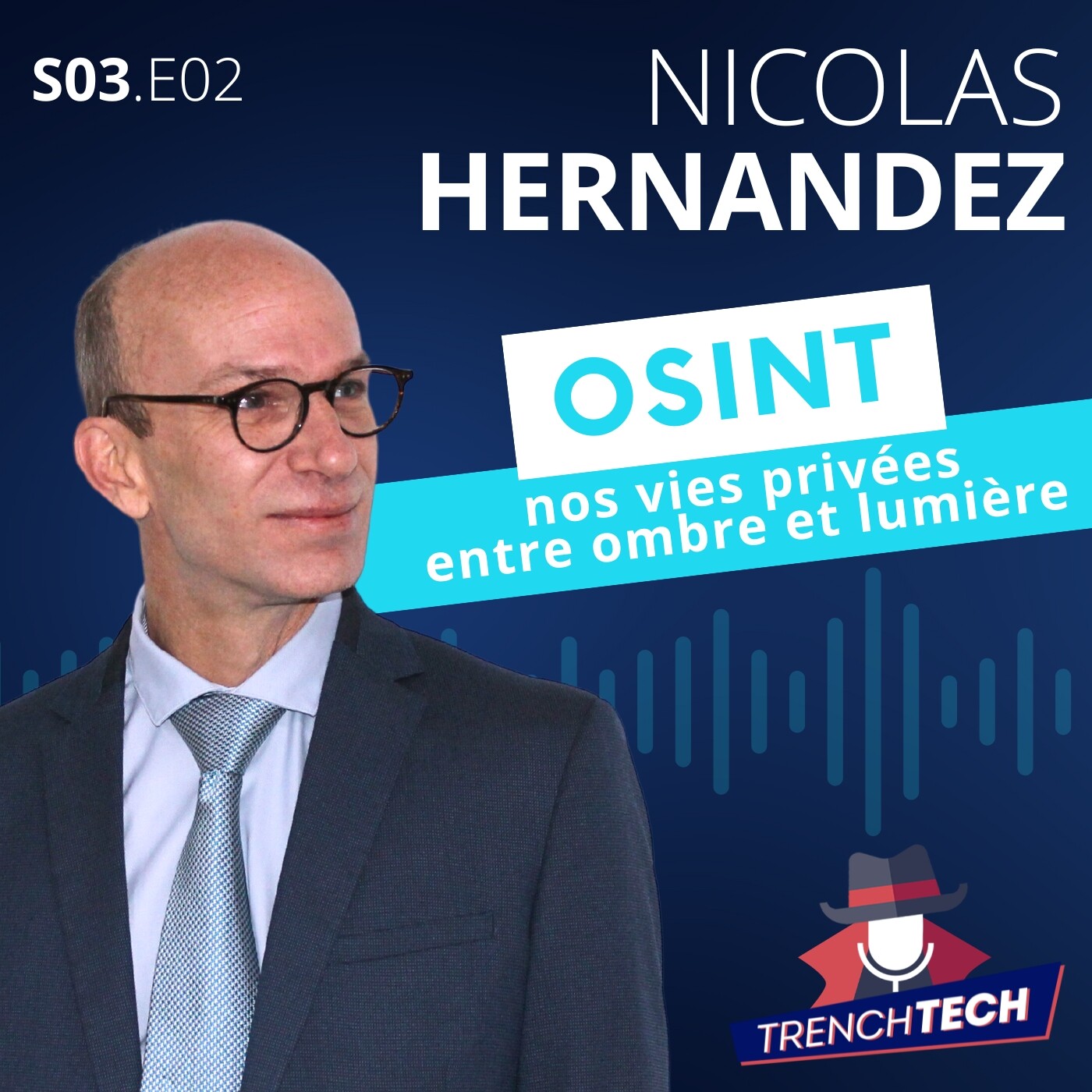 Nicolas Hernandez - OSINT : nos vies privées entre ombre et lumière