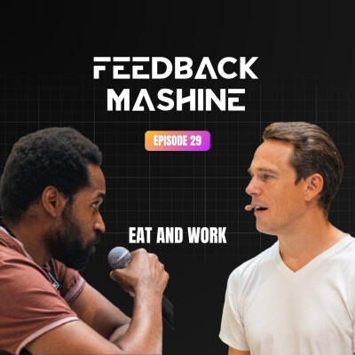 Feedback Mashine #1 - Eat And Work : networker au déjeuner, grandir ensemble cover