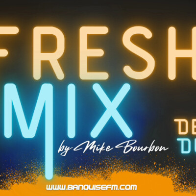 Le Fresh Mix de Mike Bourbon du Mardi 7 Janvier 2025 cover