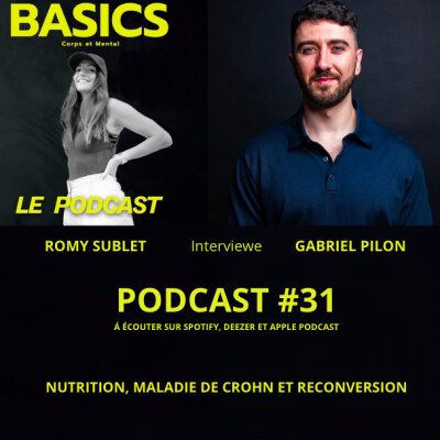 #31 - BASICS - NUTRITION, MALADIE DE CROHN, RECONVERSION - GABRIEL PILON cover