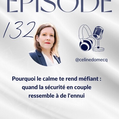 Pourquoi le calme te rend méfiant : quand la sécurité en couple ressemble à de l'ennui cover