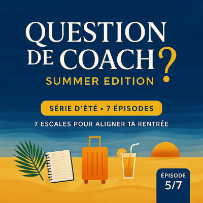 5/7 Summer Series: Fais ça pour reprendre le pouvoir à la rentrée cover