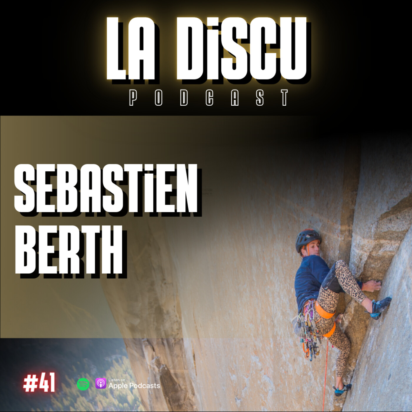 Sebastien Berth : Le Dawn Wall