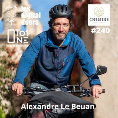 #240 CHEMINS - Alexandre Le Beuan - Fondateur cover