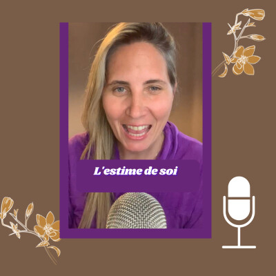 Tips Business #14 : "L'estime de soi" | Camille Le Feuvre cover