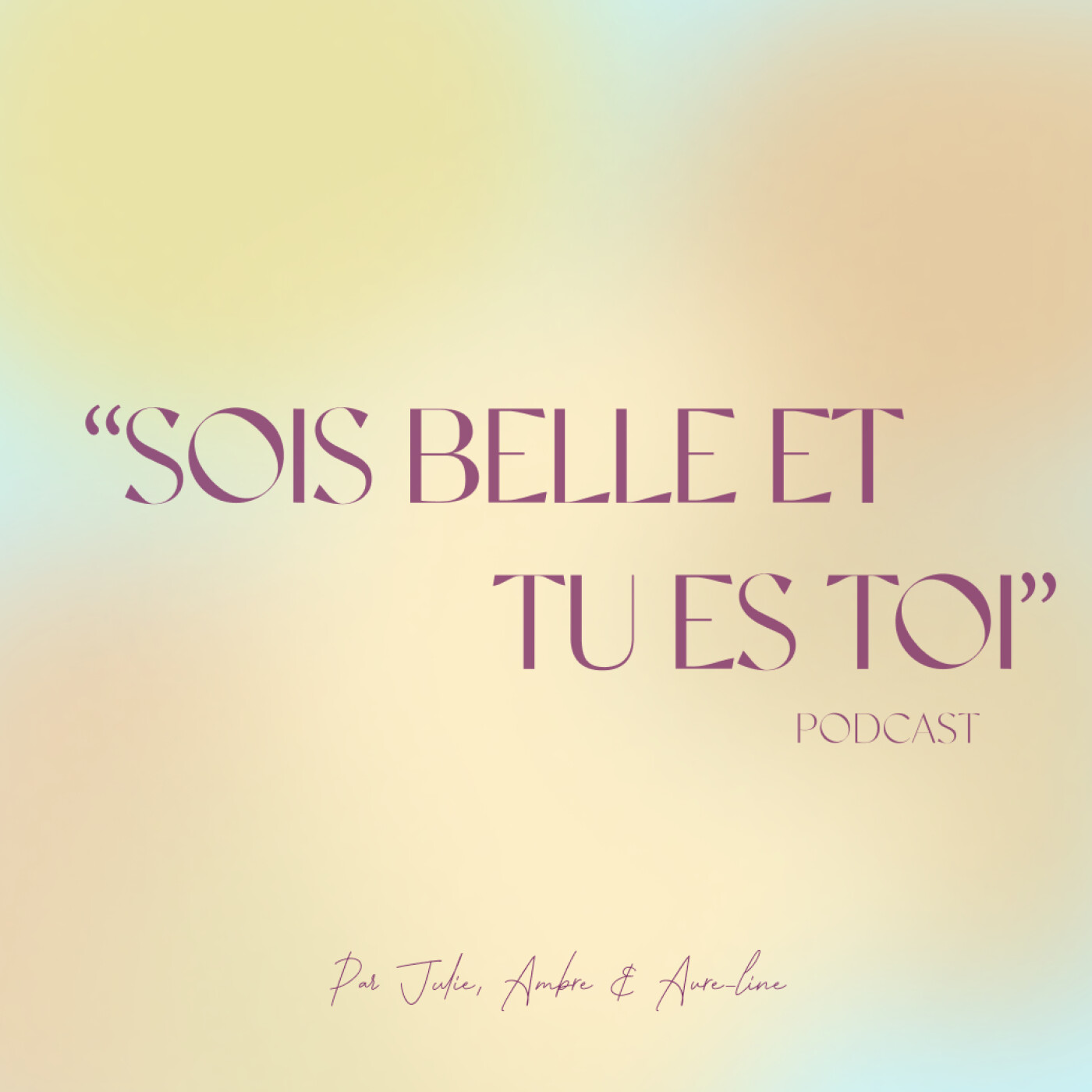 Sois belle et tu es Toi