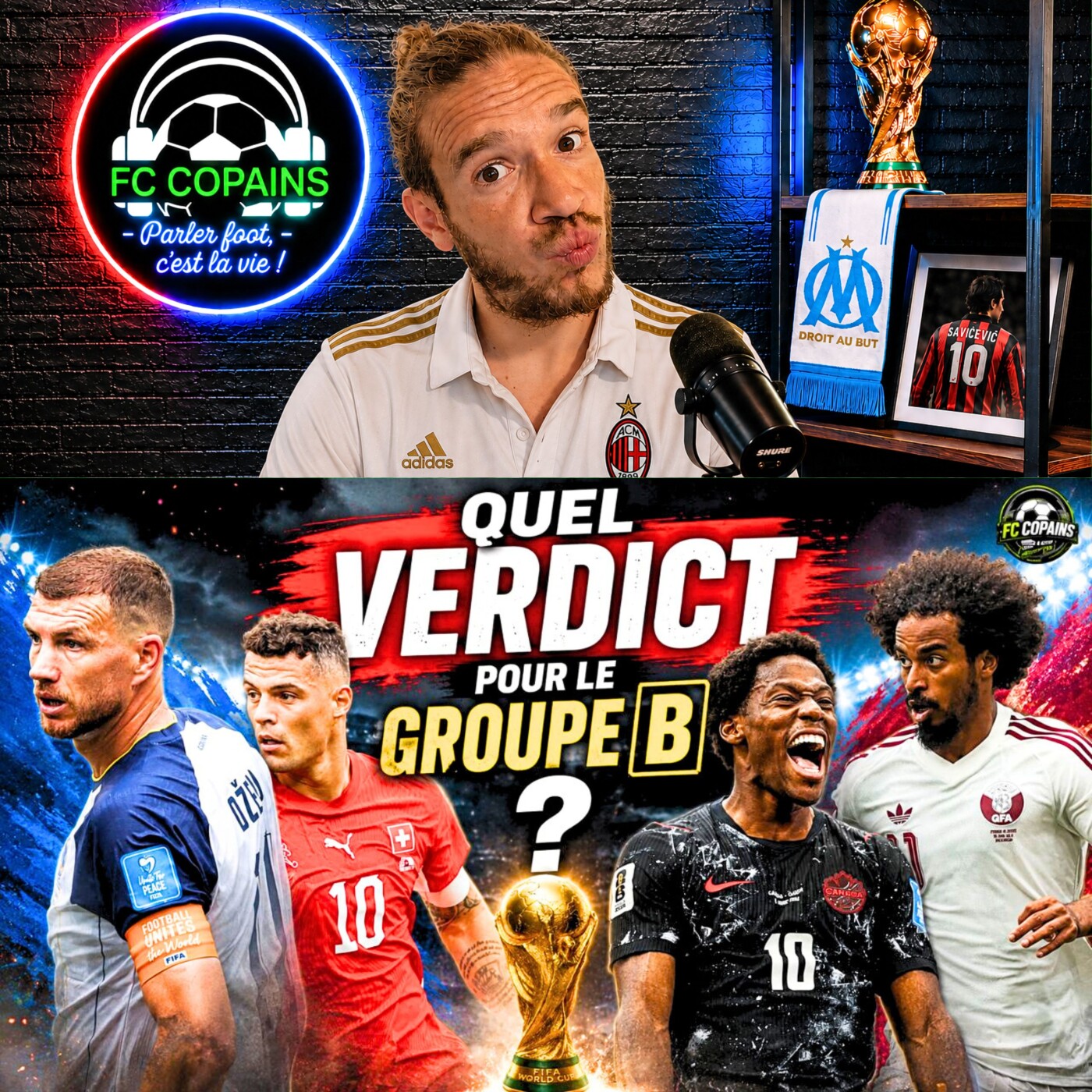 Débat Coupe du Monde 2026 - Le verdict du groupe B
