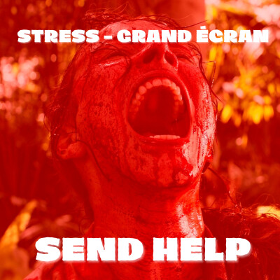 STRESS - Grand écran : Send Help (2026) cover