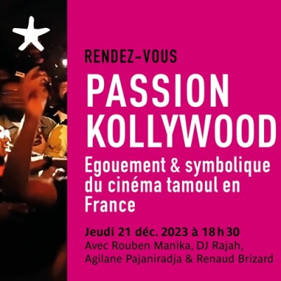 Les rendez-vous du salon de lecture - "Passion Kollywood: engouement et symbolique du cinéma tamoul en France" cover