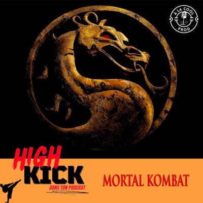 [20] Mortal Kombat | Le podcast qui cause des films d'arts martiaux cover
