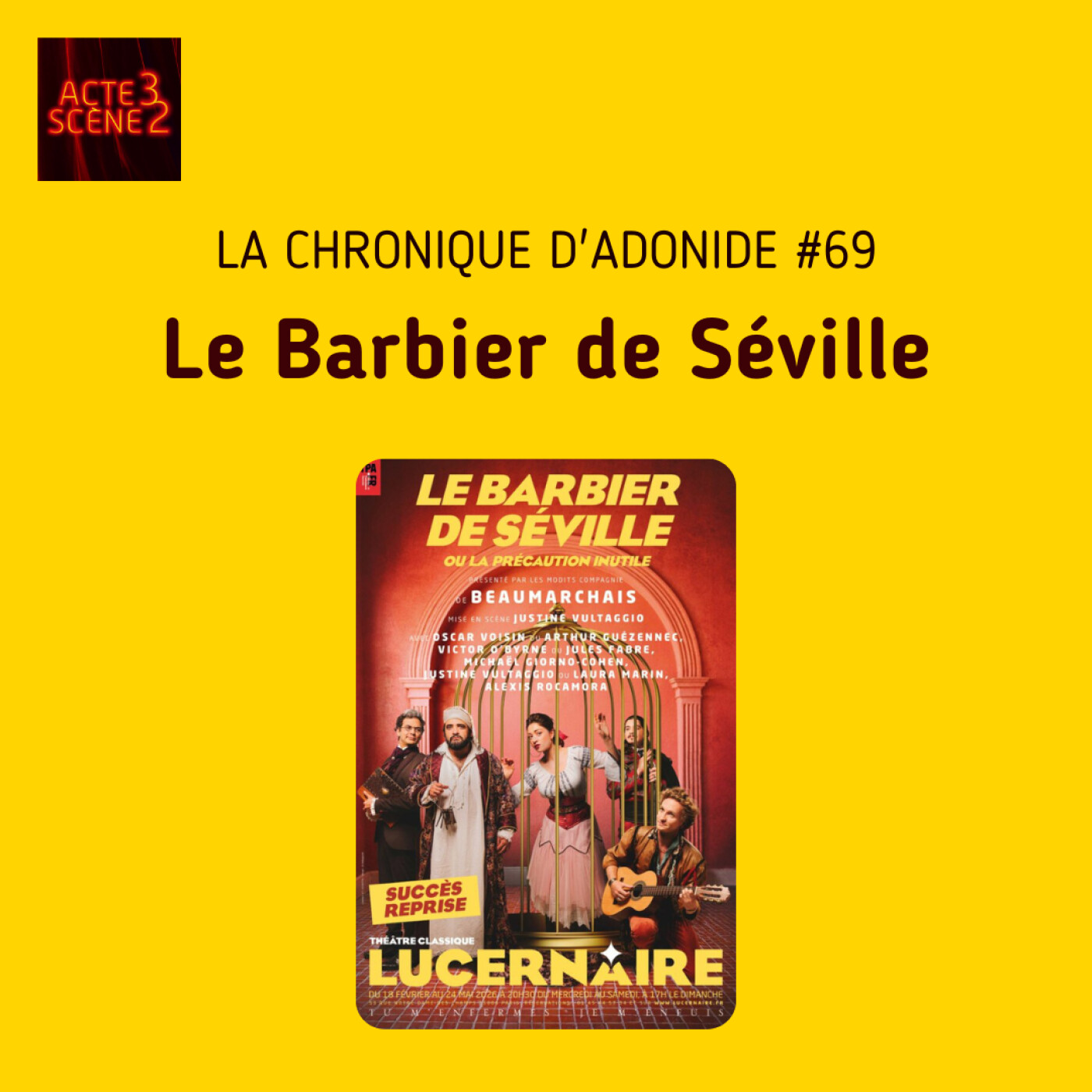 Chronique d'Adonide 69 : Le Barbier de Séville