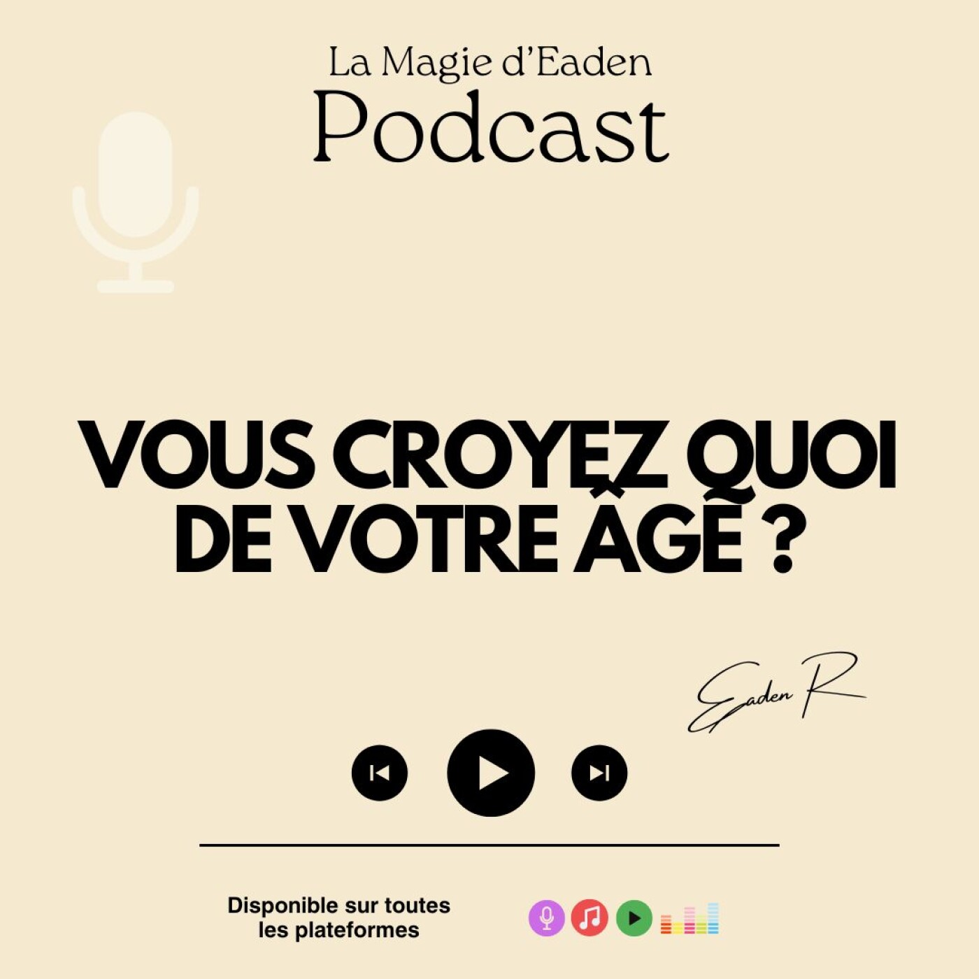 Vous croyez quoi de votre âge ?
