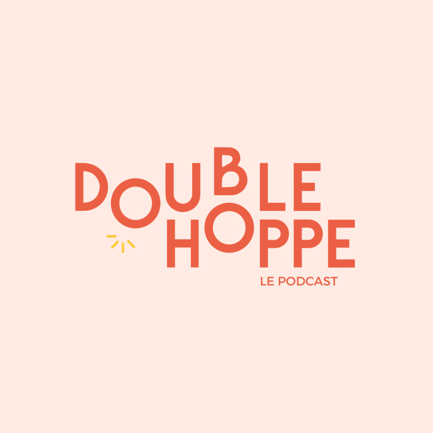 Double Hoppe, Le podcast.
